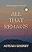 All That Remains by Autumn Lindsey All That Remains by Autumn Lindsey