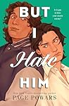 But I Hate Him