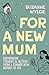 For a New Mum