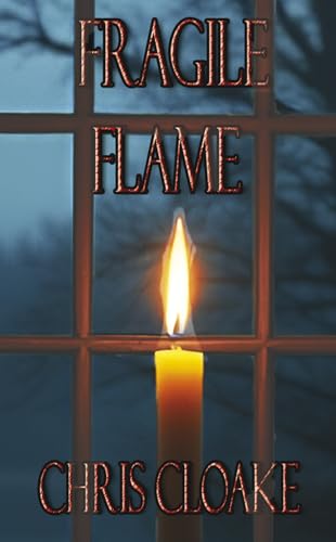 Fragile Flame (Kindle Edition)
