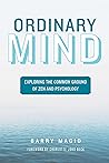 Book cover for Ordinary Mind: Exploring the Common Ground of Zen and Psychoanalysis