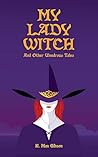 My Lady Witch and...
