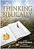 Thinking Biblically: A Chal...
