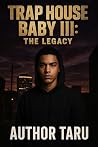 TRAP HOUSE BABY III: THE LEGACY