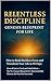 Relentless Discipline — Gen...