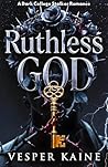 Ruthless God: A D...