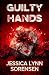 Guilty Hands: My Bloody Val...