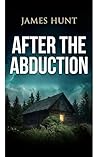After the Abducti...