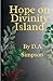 Hope on Divinity Island by D.A. Simpson