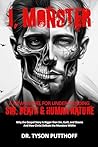 I, Monster: A New...