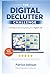 THE DIGITAL DECLUTTER CHALL...