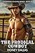 The Prodigal Cowboy: A Second Chance Bad Boy Small Town Romance (Thompson Cousins Series Book 4)
