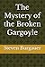 The Mystery of the Broken G...