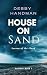 House on Sand by Debby Handman House on Sand by Debby Handman