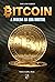 Bitcoin: A moeda na era dig...