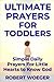 Ultimate Prayers For Toddlers by Robert Woeger Ultimate Prayers For Toddlers by Robert Woeger