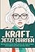 Die KRAFT von JETZT STARTEN...