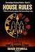 House Rules (Sovereign Nati...