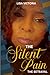 The Silent Pain The Betrayal by Lisa Victoria