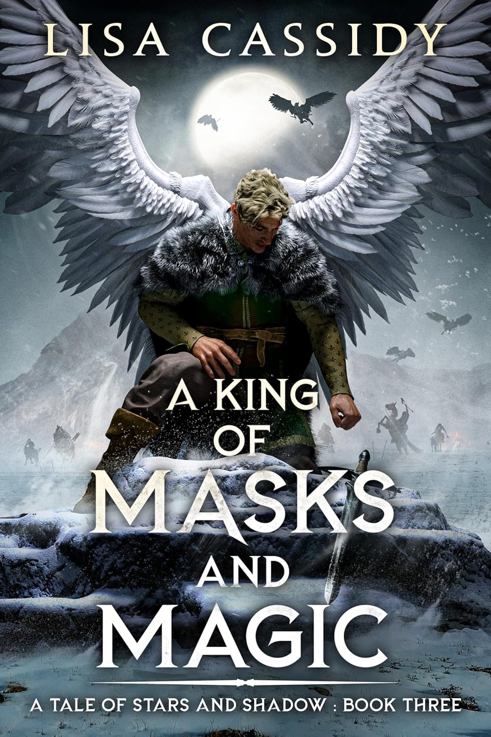 A King of Masks and Magic (A Tale of Stars and Shadow, #3)