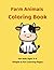 Farm Animals Coloring Book:...