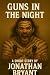Guns in the Night