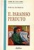 Migliora Il Tuo Italiano: Il Paradiso Perduto E Altri Racconti