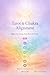 Tarot & Chakra Alignment: A Gentle Guide to Energy Balance, Intuition & Self-Awareness (Blossom Learning Series)