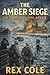 The Eurasian Eclipse: The Amber Siege