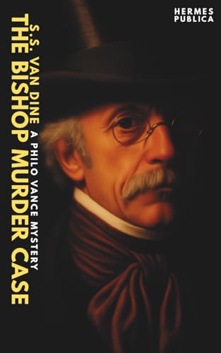 The Bishop Murder Case - A Philo Vance mystery - Cover art illustrated by Robert Jordan G.: