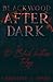 Blackwood After Dark: The B...