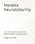Mandala Neurocolouring: A S...