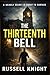 The Thirteenth Bell: A Crim...