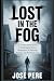 Lost in the Fog: Return to ...