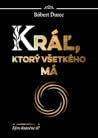 Kráľ, ktorý všetkého má by Robert Durec