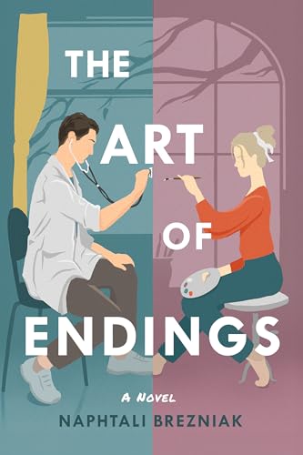 The Art of Endings: A Novel (Kindle Edition)