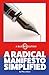 A Radical Manifesto Simplified