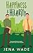 Happiness & Hilarity (H&H B...