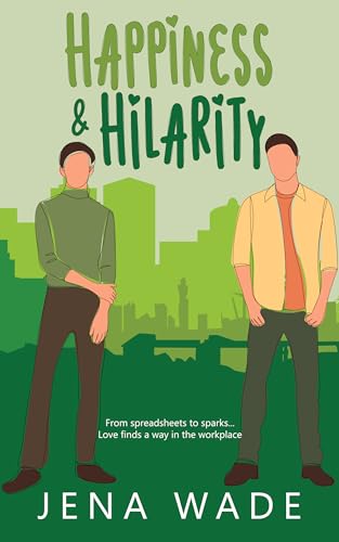 Happiness & Hilarity (H&H Book 3)