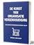 De kunst van organisatievereenvoudiging