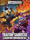 Book cover for Traitor Saintess: A LitRPG Adventure (A Dragon Idol's Reincarnation Tale Book 6)