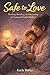 Safe to Love by Kayla Butler