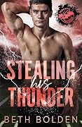 Stealing His Thunder