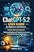 ChatGPT-5.2 User Guide for ...