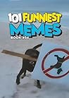 101 FUNNIEST MEME...