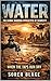 Water: The Global Warming A...