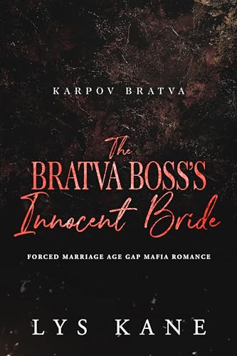 The Bratva Boss’s Innocent Bride (Karpov Bratva #7)