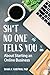 Sh*t No One Tells You by Shana Hartman