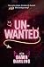 Unwanted (A Dark Comedic Paranormal Romance Standalone)