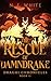 The Rescue of Damndrake by N.E. White